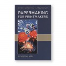 Papermaking for Printmakers