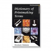 Dictionary of Printmaking Terms