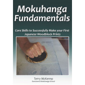 Mokuhanga Fundamentals by Terry McKenna